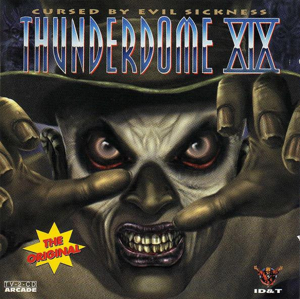 Various : Thunderdome XIX (Cursed By Evil Sickness) (The Original) (2xCD, Comp)
