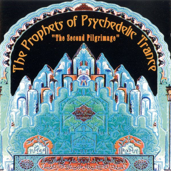Various : The Prophets Of Psychedelic Trance - The Second Pilgrimage (CD, Comp)