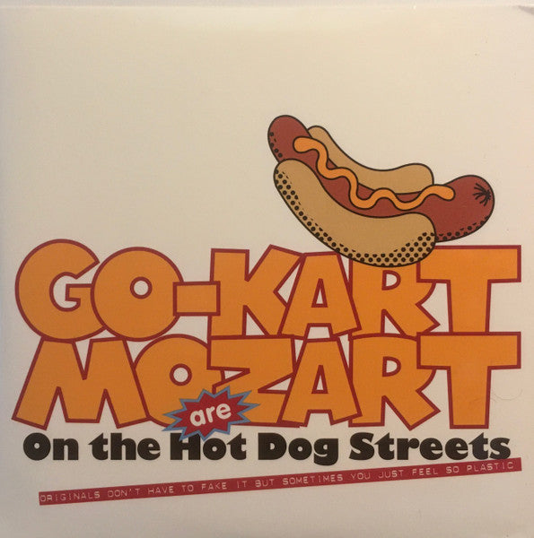 Go-Kart Mozart : On The Hot Dog Streets (CD, Album)