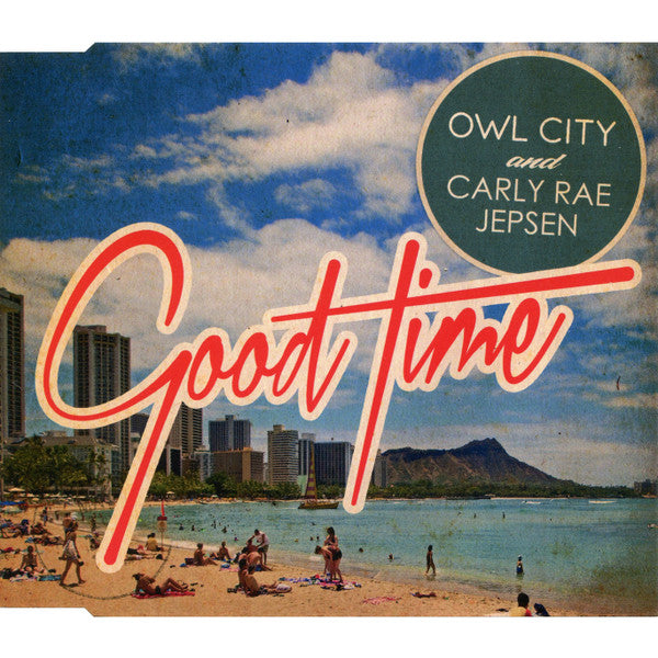 Owl City And Carly Rae Jepsen : Good Time (CD, Single)