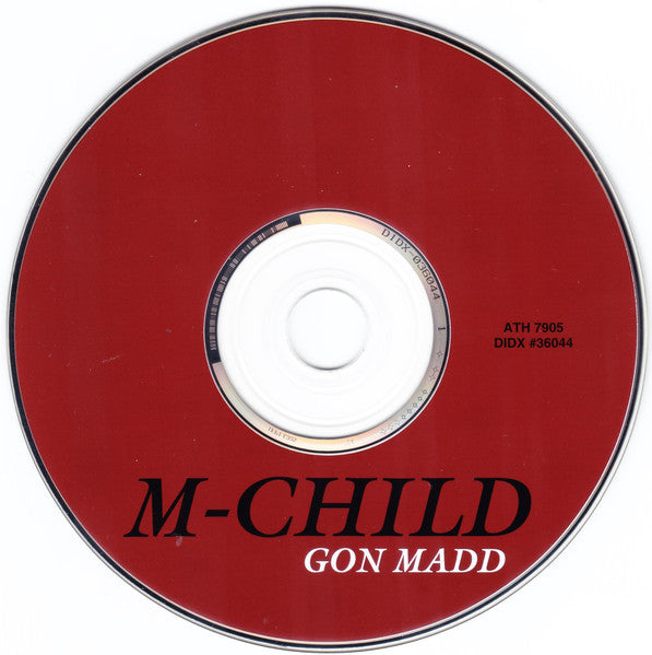 M-Child : Gon&#39; Madd (CD, Album)