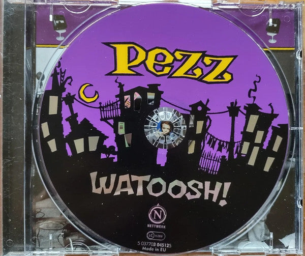 Pezz (3) : Watoosh! (CD, Album, RE)