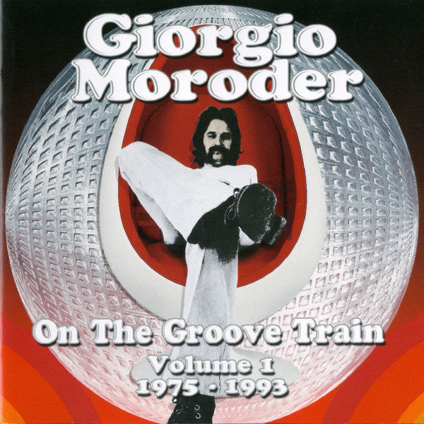 Giorgio Moroder : On The Groove Train Volume 1: 1975 - 1993 (2xCD, Comp)