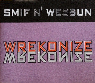 Smif-N-Wessun : Wrekonize (CD, Maxi)