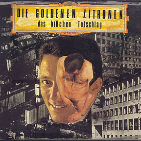 Die Goldenen Zitronen : Das Bißchen Totschlag (LP, Album)