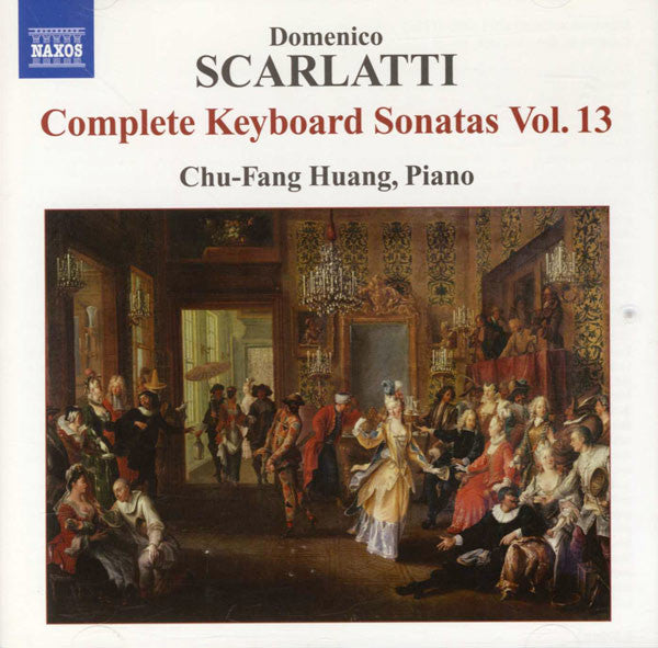 Domenico Scarlatti, Chu-Fang Huang : Complete Keyboard Sonatas Vol. 13 (CD, Album)