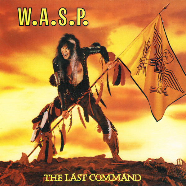W.A.S.P. : The Last Command (LP, Album, RE)