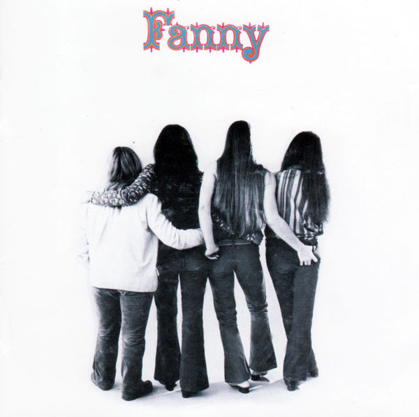 Fanny (2) : Fanny (CD, Album, RE)