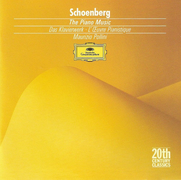 Schoenberg*, Maurizio Pollini : The Piano Music = Das Klavierwerk = L&#39;Œuvre Pianistique (CD, Album, RE, RM, RP)