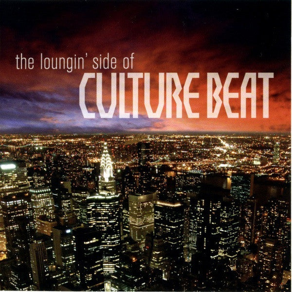 Culture Beat : The Loungin' Side Of Culture Beat (CD, Comp)