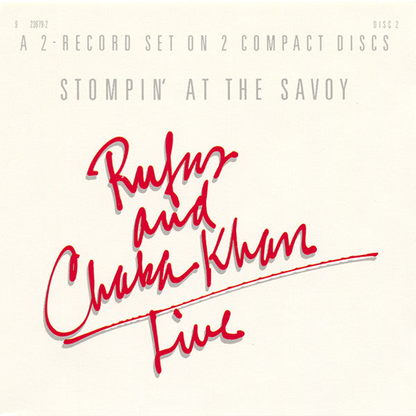 Rufus And Chaka Khan* : Live (Stompin' At The Savoy) (2xCD, Album, RE)