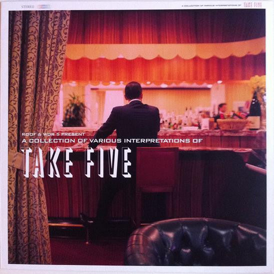 Various : A Collection Of Various Interpretations Of Take Five (LP, Comp, Ltd, Num)
