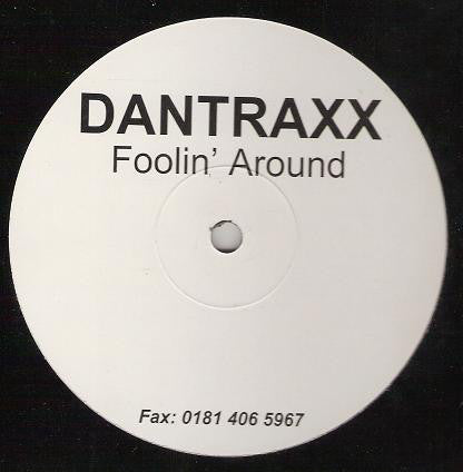 Dan Traxx : Foolin&#39; Around (12&quot;)