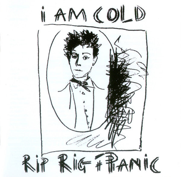 Rip Rig &amp; Panic : I Am Cold (CD, Album, RE, RM, Exp)
