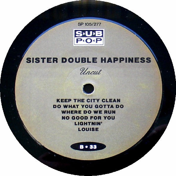 Sister Double Happiness : Uncut (LP, Album)