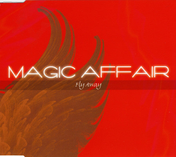 Magic Affair : Fly Away (La Serenissima) (CD, Maxi, Enh)