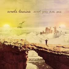 Uncle Lucius : And You Are Me (CD, Album)