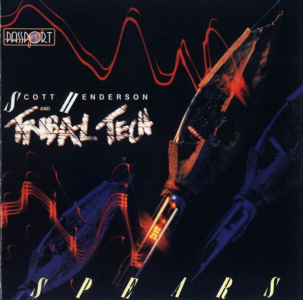 Scott Henderson (2) And Tribal Tech (2) : Spears (CD, Album)