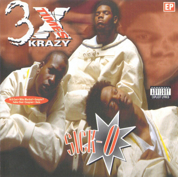 3X Krazy : Sick-O (CD, EP)