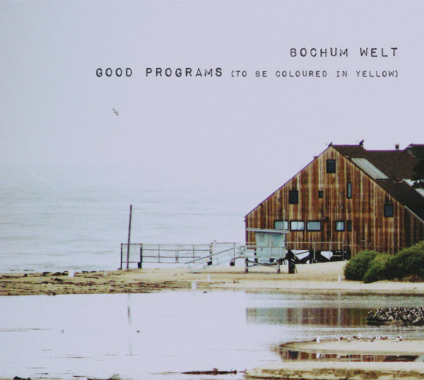 Bochum Welt : Good Programs (To Be Coloured In Yellow) (CD, Album)