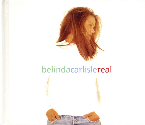 Belinda Carlisle : Real (2xCD, Album, Comp, RM + DVD, NTSC + Dlx)