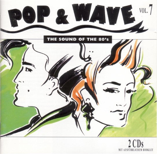 Various : Pop &amp; Wave Vol. 7 - The Sound Of The 80's (2xCD, Comp)