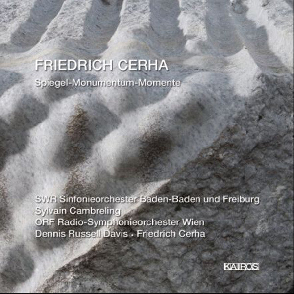 Friedrich Cerha, SWR Sinfonieorchester Baden-Baden Und Freiburg, Sylvain Cambreling, ORF Radio-Symphonieorchester Wien, Dennis Russell Davies, Friedrich Cerha : Spiegel-Monumentum-Momente (2xSACD)