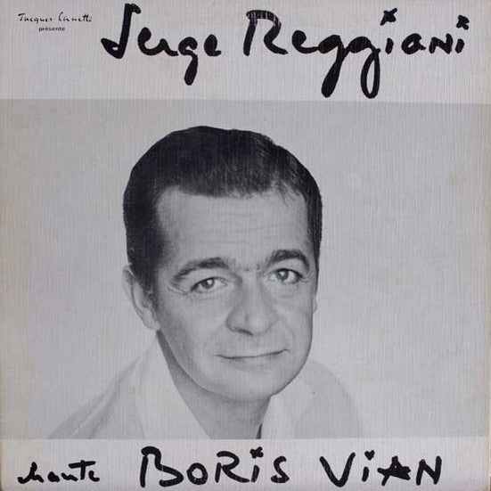 Serge Reggiani : Chante Boris Vian (LP, Album, RP, Tex)