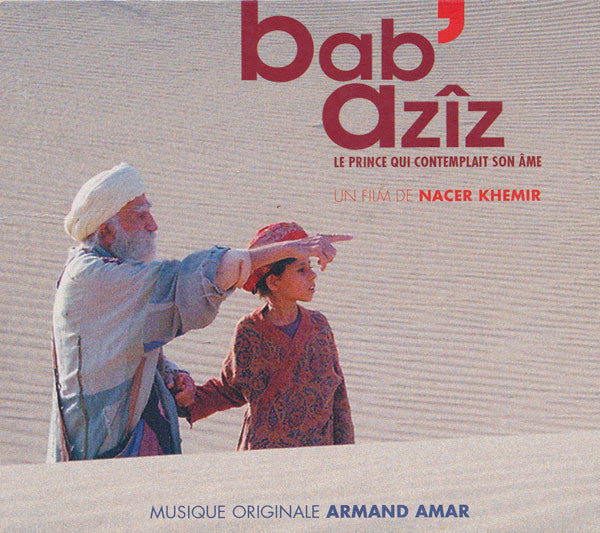 Armand Amar : Bab&#39; Azîz - Le Prince Qui Contemplait Son Âme (2xCD, Album)