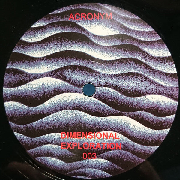 Acronym : Dimensional Exploration 003 (12")