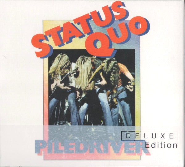 Status Quo : Piledriver (CD, Album, RE, RM + CD, Comp + Dlx, Dig)