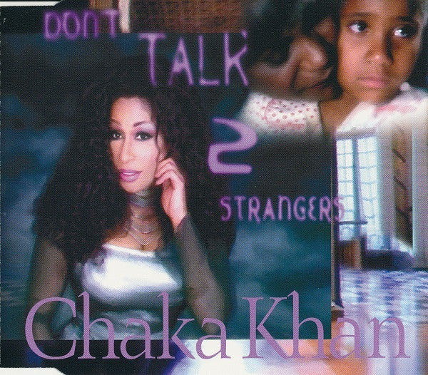 Chaka Khan : Don&#39;t Talk 2 Strangers (CD, Single)
