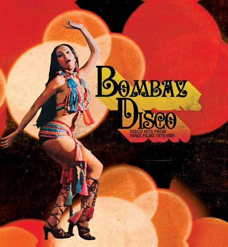 Various : Bombay Disco: Disco Hits From Hindi Films 1979-1985 (CD, Comp)