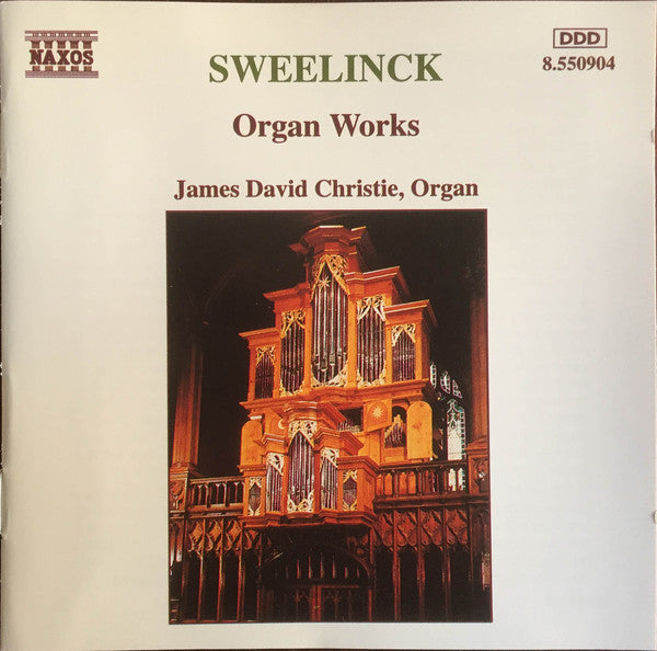 Sweelinck* - James David Christie* : Organ Works (CD, Album)