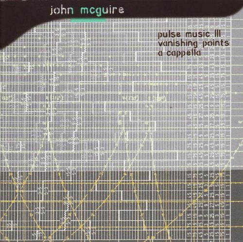 John McGuire : Pulse Music III - Vanishing Points - A Cappella (CD, Album)