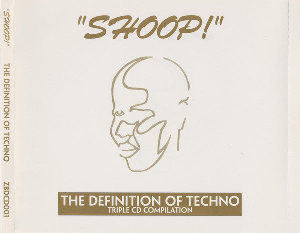 Various : Shoop! - The Definition Of Techno (3xCD, Comp)