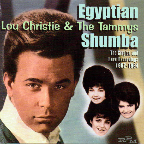 Lou Christie &amp; The Tammys : Egyptian Shumba (The Singles And Rare Recordings 1962-1964) (CD, Comp, RM)