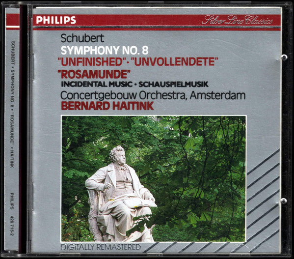 Schubert* - Concertgebouw Orchestra, Amsterdam*, Bernard Haitink : Symphony No. 8 "Unfinished" / "Rosamunde" Incidental Music (CD, Comp, RE, RM)
