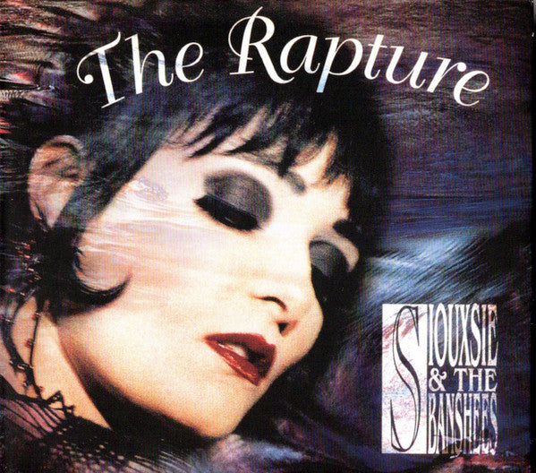 Siouxsie &amp; The Banshees : The Rapture (CD, Album, RE, RM, Dig)