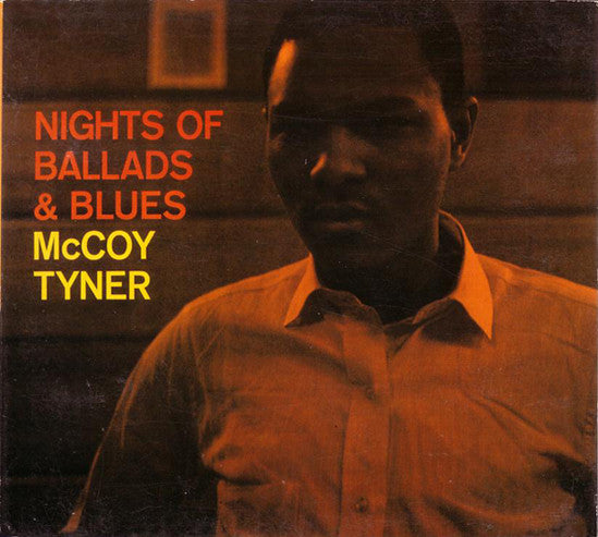 McCoy Tyner : Nights Of Ballads &amp; Blues (CD, Album, RE, RM)