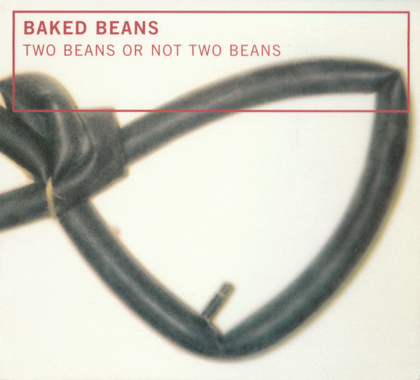 Baked Beans : Two Beans Or Not Two Beans (CD, Album)