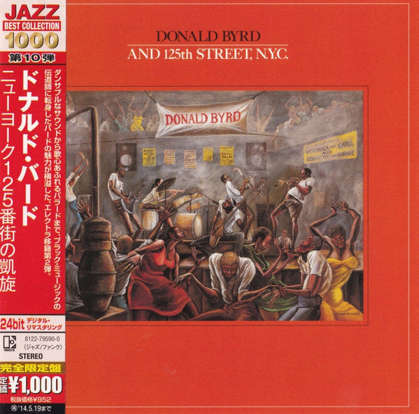Donald Byrd &amp; 125th Street, N.Y.C. : Donald Byrd And 125th Street, N.Y.C. (CD, Album, Ltd, RE, RM)