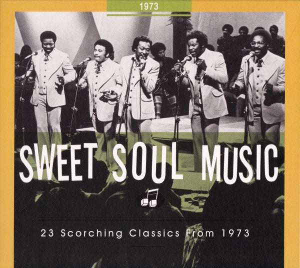 Various : Sweet Soul Music - 23 Scorching Classics From 1973 (CD, Comp, RM)
