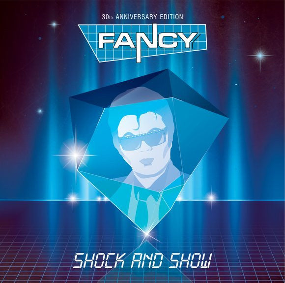 Fancy : Shock And Show (30th Anniversary Edition) (CD, Album)