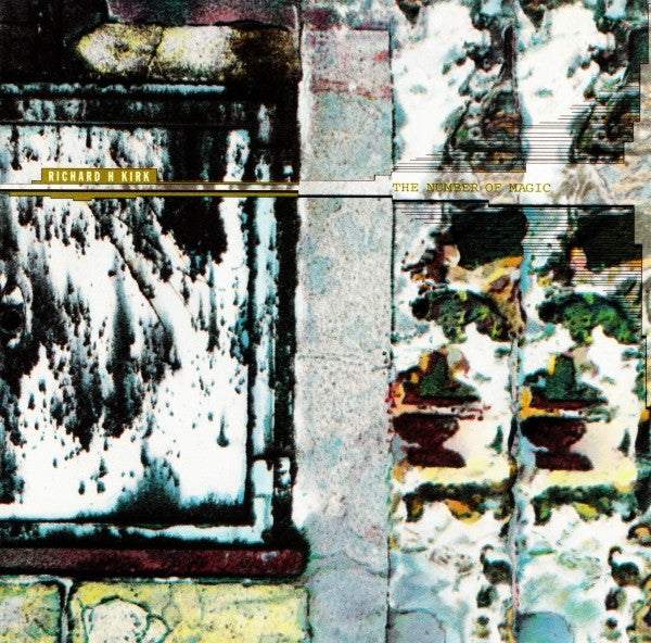 Richard H. Kirk : The Number Of Magic (CD, Album)