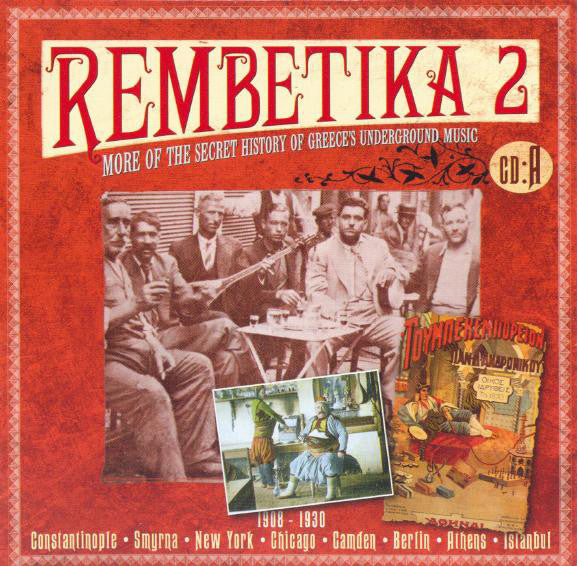 Various : Rembetika 2 (More Of The Secret History Of Greece's Underground Music) (4xCD, Comp, RM)