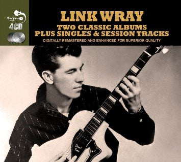 Link Wray : Two Classic Albums Plus Singles &amp; Session Tracks (4xCD, Comp, RM)