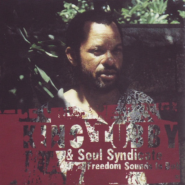 King Tubby &amp; The Soul Syndicate : Freedom Sounds In Dub (CD, Comp)