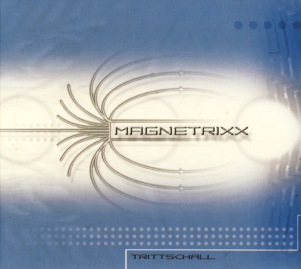 Magnetrixx : Trittschall (CD, Album, Dig)