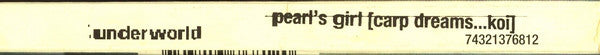 Underworld : Pearl&#39;s Girl (Carp Dreams...Koi) (2xCD, Single)